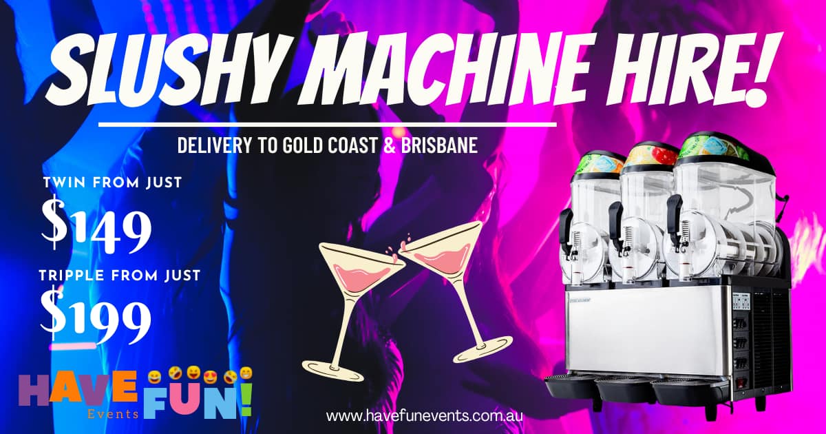 Slushy Machine Hire Gold Coast & Brisbane